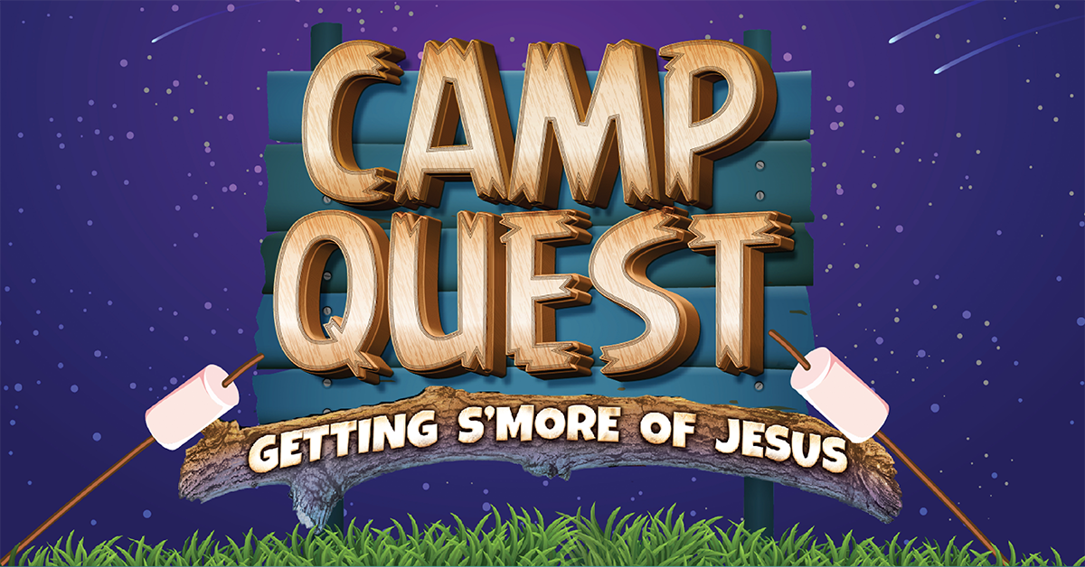 Camp Quest Getting S More Of Jesus Christ The Rock Community Church